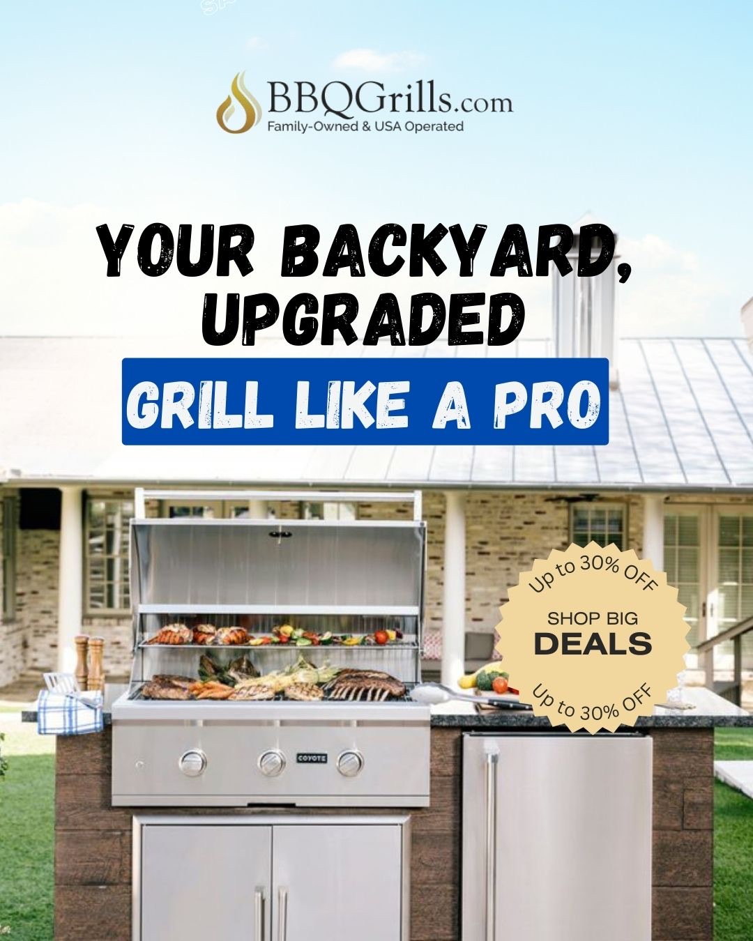 BBQGrills.com paid ad creative by Tusk Creative Studios: Your Backyard, Upgraded.